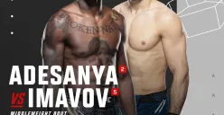 Promotor Ultimate Fighting Championship (UFC) resmi mengumumkan Duel Israel Adesanya melawan Nassourdine Imavov di Riyadh, Arab Saudi, pada 1 Februari 2025. (Sumber: X: UFCEurope)