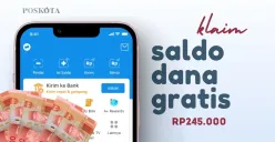 Klaim saldo DANA gratis Rp245.000 ke dompet digital. (Sumber: Poskota/Della Amelia)
