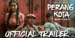 Poster film Perang Kota. (Sumber: StarvisionPlus)