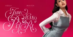 Lirik lagu Jadi Tuan Putri dari Asila Maisa. (Sumber: YouTube/Asila Maisa)