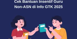 Info bantuan insentif guru non ASN. (Sumber: Istimewa)