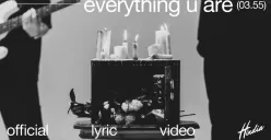Lirik lagu Everything U Are - Hindia. (Sumber: YouTube)
