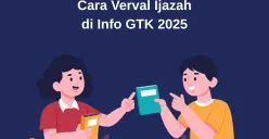 Ilustrasi cara verifikasi dan validasi ijazah di Info GTK. (Sumber: Istimewa)