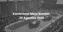 Sejarah Konferensi Meja Bundar yang Diperingati Tiap Tanggal 23 Agustus (Sumber: Dok Indonesia/Edited Muhammad Ibrahim)
