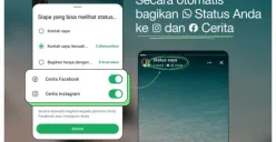 Status WhatsApp bisa diunggah ke Facebook dan Instagram berkat satu induk perusahaan Meta (Sumber: WhatsApp)