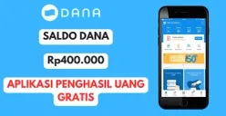 Dapatkan saldo DANA hingga Rp400.000 dari aplikasi penghasil uang gratis 2025. Cek rekomendasinya! (Sumber: Poskota/Herdyan Anugrah Triguna)