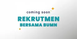 Segera dibuka Rekrutmen Bersama BUMN 2025, cek cek jadwalnya di sini. (Sumber: bersamabumn.com)