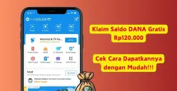 Berikut ini cara klaim saldo DANA gratis Rp120.000 dari link DANA kaget. (Sumber: Poskota/Iko Sara Hosa)