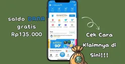 Berikut ini cara klaim saldo DANA gratis Rp135.000 dengan mudah. (Sumber: Poskota/Iko Sara Hosa)