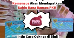 Saldo dana bansos PKH di Februari 2025 (Sumber: Poskota/Insan Sujadi)