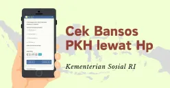 Informasi pengecekan bansos PKH 2025. (Sumber: Poskota/Della Amelia)