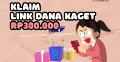 Cepeta klaim Link DANA Kaget ini agar dapat uang gratis secara cuma-cuma! (Sumber: Poskota/Fia Afifa)