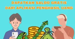 Ilustrasi mendapatkan saldo dana gratis dari aplikasi penghasil uang (Sumber: Poskota/Rivera Jesica Souisa)