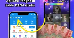 Aplikasi penghasil uang yang bisa dapat saldo DANA gratis Rp100.000. (Sumber: Poskota/Audie Salsabila)