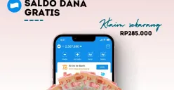 Klaim saldo DANA gratis Rp285.000 ke dompet elektronik. (Sumber: Poskota/Della Amelia)