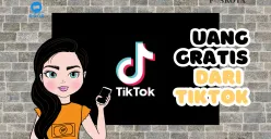 Mau dapat uang gratis dari TikTok dengan Cara Mudah? ikuti langkah-langkah berikut ini! (Sumber: Poskota/Fia Afifah)