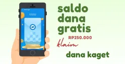 Klaim saldo DANA gratis Rp250.000 dari link DANA Kaget. (Sumber: Poskota/Della Amelia)