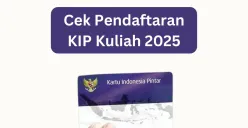 Cek info pendaftaran KIP Kuliah 2025. (Sumber: Poskota/Faiz)