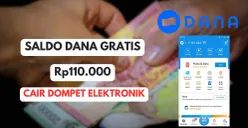 Klaim saldo DANA gratis hingga Rp110.000 sekarang melalui aplikasi penghasil uang Ini caranya (Sumber: Poskota/Herdyan Anugrah Triguna)