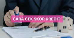 Cara cek skor kredit. (Sumber: Canva)