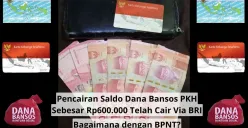 Pencairan saldo dana bansos PKH sebesar Rp600.000 telah cair via BRI (Sumber: Facebook/Lidia Paramita Edited Insan Sujadi)