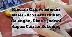 Info pencairan gaji pensiunan PNS 2025 yang akan cair bulan Maret. (Sumber: Poskota/Yusuf Sidiq)