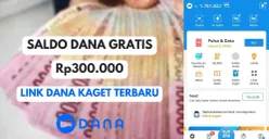 Menangkan saldo DANA gratis hingga Rp300.000 melalui fitur link DANA kaget terbaru hari ini (Sumber: Poskota/Herdyan Anugrah Triguna)