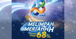 HUT BCA ke-68 menawarkan berbagai promo menarik. (Sumber: Instagram/goodlifebca)