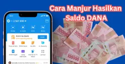 Cara menghasilkan saldo DANA gratis. (Sumber: Canva)