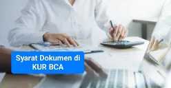 Syarat dokumen di KUR BCA. (Sumber: Freepik/ijeab)