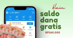 Segera klaim saldo DANA gratis Rp260.000 dari link DANA Kaget. (Sumber: Poskota/Della Amelia)