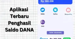 Aplikasi terbaru penghasil saldo DANA. (Sumber: Poskota/Arip Apandi)