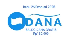 Saldo DANA gratis Rp180.000 masuk dompet elektronik Rabu 26 Februari 2025. (Sumber: Poskota/Gabriel Omar Batistuta)