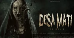 Sinopsis film Desa Mati The Movie (Sumber: Dok. Kami Sinema)