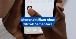 Menonaktifkan akun Tiktok sementara. (Canva)