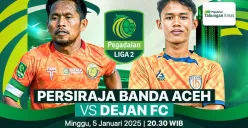 Link live streaming Persiraja vs Dejan FC, dalam lanjutan pertandingan Liga 2 2024-25.