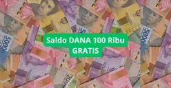 Saldo dana 100 ribu gratis hari ini klaim via aplikasi DANA. (Canva)