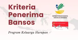 Informasi kriteria penerima bansos PKH. (Sumber: Poskota/Della Amelia)