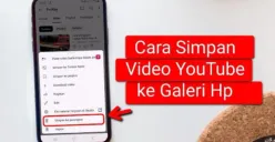 Simak di sini cara untuk menyimpan vide YouTube di galeri HP anda. (Sumber: Tangkap layar/YouTube/TutorInd)