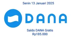 Saldo DANA gratis Rp185.000 bisa diklam hari ini Senin 13 Januari 2025 ke dompet elektronik. (Sumber: Poskota/Gabriel Omar Batistuta)