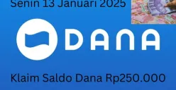 Nomor HP dompet elektronik Anda bisa klaim saldo DANA Rp250.000 hari ini Senin 13 Januari 2025. (Sumber: Poskota/Gabriel Omar Batistuta)