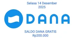 Saldo DANA gratis Rp200.000 bisa diklaim ke nomor HP dompet elektronik Anda Selasa 14 Januari 2025. (Sumber: Poskota/Gabriel Omar Batistuta)