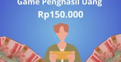 Game penghasil uang yang bisa cairkan saldo DANA gratis Rp150.000. (Sumber: Poskota/Audie Salsabila)