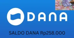 Saldo DANA Rp258.000 masuk ke dompet elektronik. (Sumber: Poskota/Gabriel Omar Batistuta)