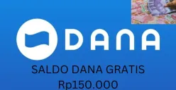 Saldo DANA gratis Rp150.000 masuk ke dompet elektronik. (Sumber: Poskota/Gabriel Omar Batistuta)