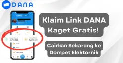 Klaim sekarang! Saldo DANA gratis dari link DANA kaget hari ini. (Sumber: Poskota/Aldi Harlanda Irawan)