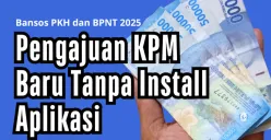 Ajukan calon KPM baru penerima Bansos PKH atau BPNT 2025 tanpa aplikasi. (Sumber: Poskota/Dadan Triatna)