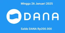 Saldo DANA Rp200.000 berhak diterima oleh Anda pemilik dompet elektronik hari ini Minggu 26 Januari 2025. (Sumber: Poskota/Gabriel Omar Batistuta)