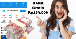 Saldo DANA Gratis Rp134.000 berhasil masuk dompet elektronik Anda sekarang. (Sumber: Poskota/Syania Nurul Lita Baikuni)