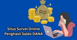 Survei online hasilkan saldo DANA gratis. (Sumber: Poskota/Legenda Kinanty Putri)